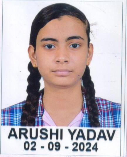 ARUSHI YADAV — Dayanand Bal Mandir Sr. Sec. School, Agra