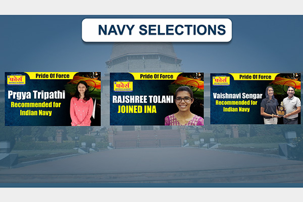 NAVY SELECTIONS — alumnus of फोर्स Defence Academy,sajan Nagar