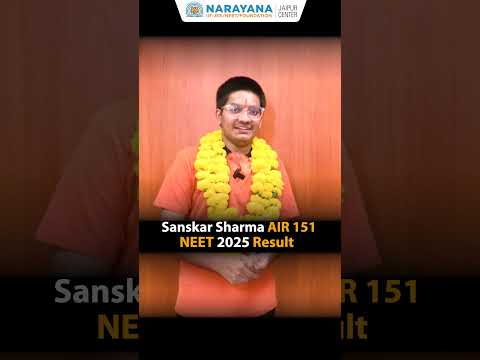 Sanskar Sharma | AIR-151 | NEET(UG) 2025 — alumnus of Narayana Institute, Jaipur
