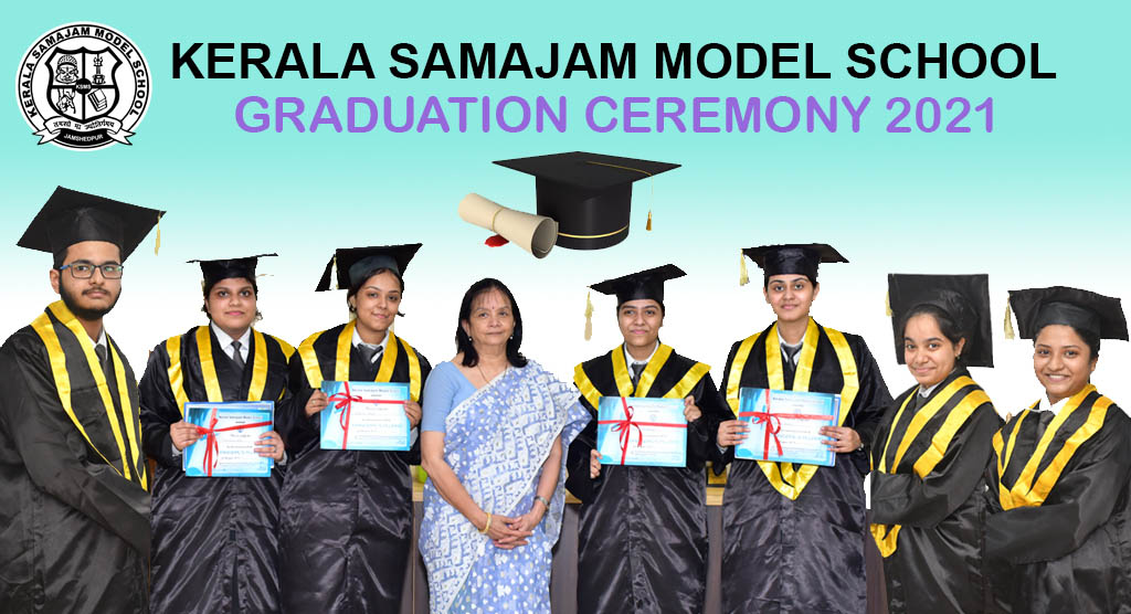 Graduation Ceremony ... — alumnus of Kerala Samajam Model School