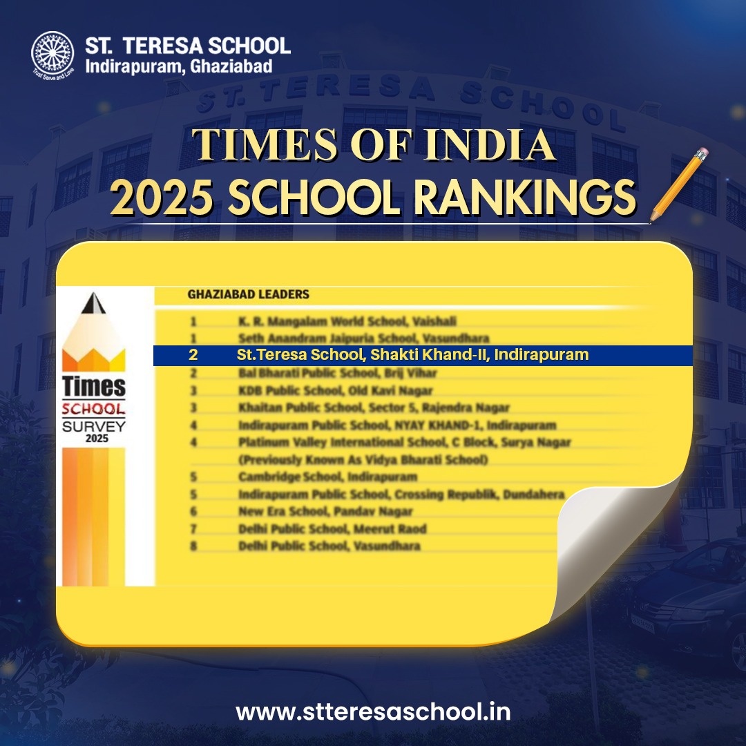 Ranked 2nd Best School In Ghaziabad By Times School Survey - 2024 — St. Teresa School, Indirapuram