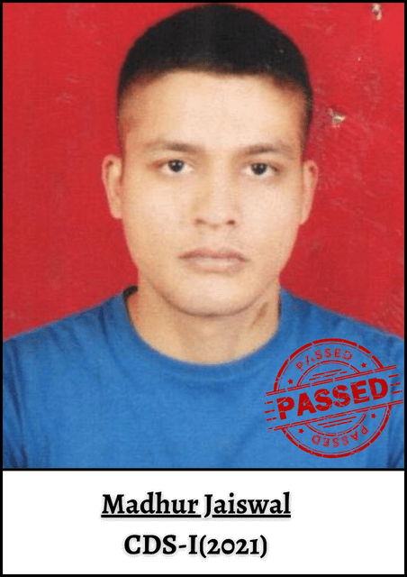 Madhur Jaiswal — CDS-I (2021) — Noval Doon Defence Academy - Best NDA Coaching in Dehradun | NDA Foundation | CDS Coaching | Airforce Coaching | SSB Coaching