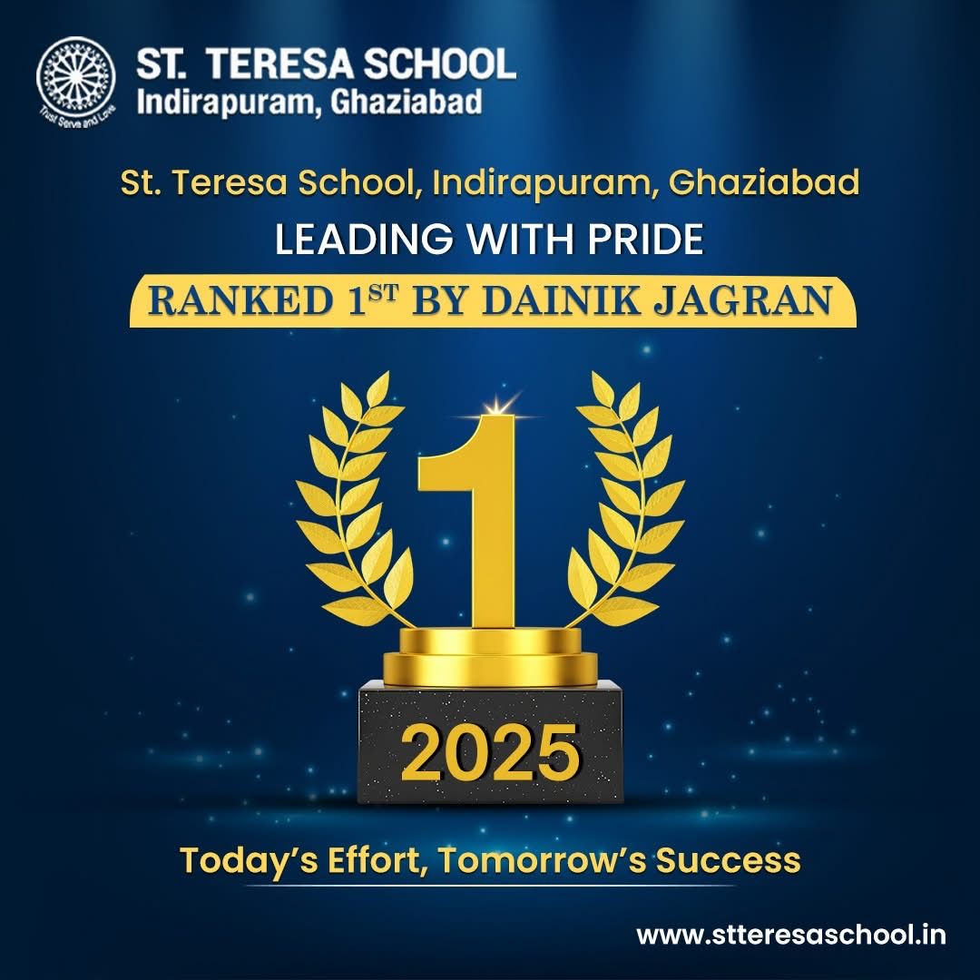Ranked 1st Best School in Ghaziabad by Dainik Jagran Survey - 2025 — St. Teresa School, Indirapuram