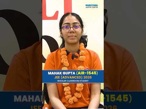 Mahak Gupta Success Story 🏆 | JEE Advanced 2026 Achiever | NARAYANA Jaipur — alumnus of Narayana Institute, Jaipur