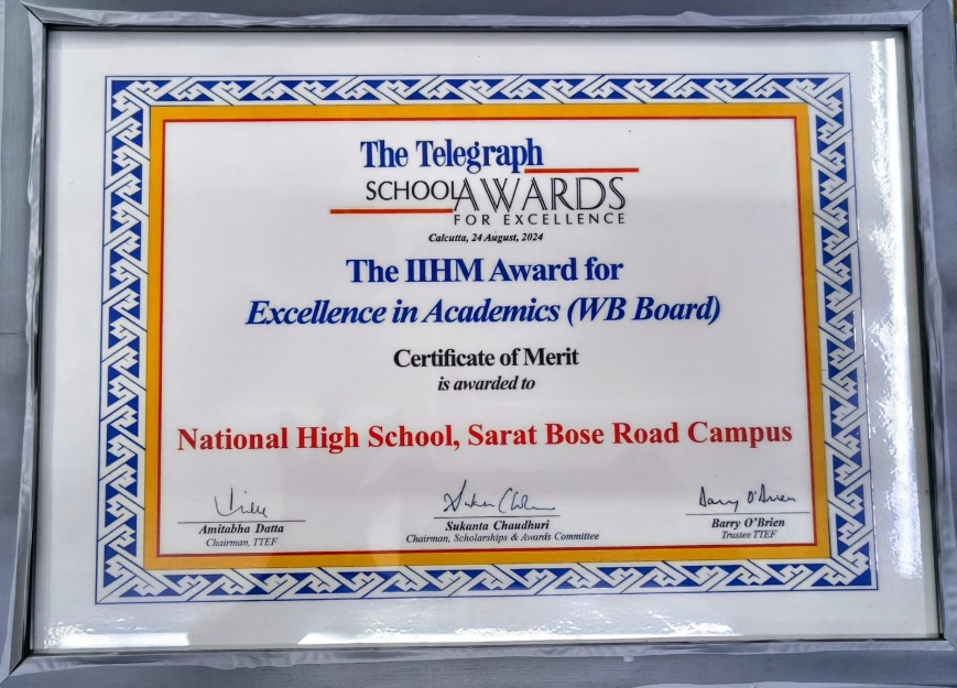 EXCELLENCE IN ACADEMICS — held by National High School, Sarat Bose Road Campus