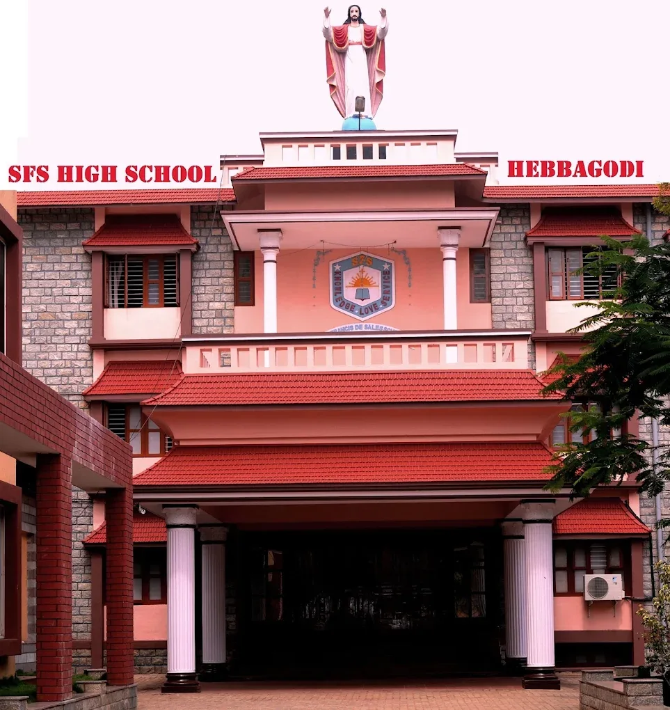 SFS High School, Hebbagodi Bangalore